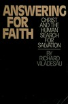Answering for faith : Christ and the human search for salvation /