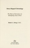 Story-shaped Christology : the role of narratives in identifying Jesus Christ /