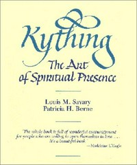 Kything : the art of spiritual presence /
