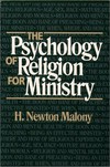 The psychology of religion for ministry /
