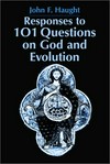 Responses to 101 questions on God and evolution /