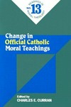 Change in official catholic moral teaching /