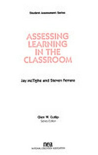 Assessing learning in the classroom /