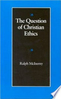The question of Christian ethics /