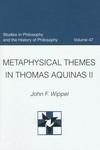 Metaphysical themes in Thomas Aquinas II /