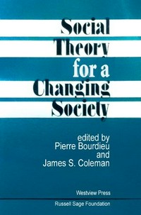 Social theory for a changing society /