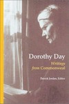 Dorothy Day, writings from Commonweal /