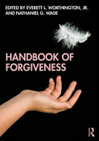 Handbook of forgiveness /