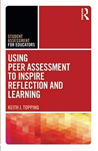 Using peer assessment to inspire reflection and learning /