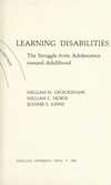 Learning disabilities : the struggle from adolescence to adulthood /