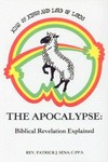 The Apocalypse : biblical Revelation explained /
