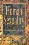 Human sexuality : an all-embracing gift /