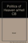 The politics of heaven & hell : christian themes from classical, medieval and modern political philosophy /