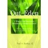 Out of Eden : 7 ways God restores blocked communication /