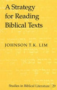 A strategy for reading Biblical texts /