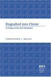 Engrafted into Christ : a critique of the joint declaration /