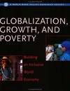 Globalization, growth, and poverty : building an inclusive world economy /