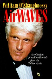Airwaves : a collection of radio editorials from the Golden Apple /