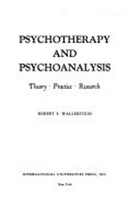 Psychotherapy and psychoanalysis : theory, pratice, research /