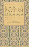 Early English drama : an anthology /