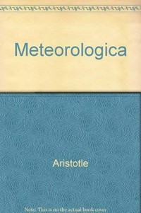 Aristotle's chemical treatise : Meteorologica, book IV /