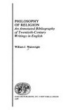 Philosophy of religion : an annotated bibliography of twentieth-century writings in English /