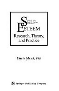 Self-esteem : research, theory and practice /