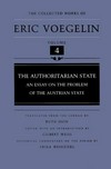 The authoritarian state : an essay on the problem of the Austrian State /