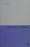 Philosophy of education : aims, theory, common sense and research /