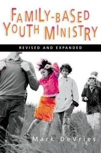 Family-based youth ministry /