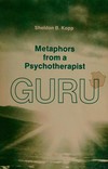 Guru : metaphors from a psychotherapist /