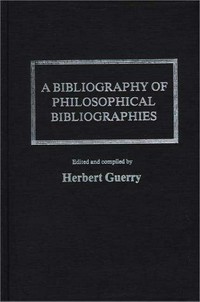 A bibliography of philosophical bibliographies /