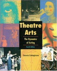Theatre arts : the dynamics of acting /