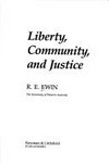 Liberty, community, and justice /