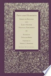 Piety and humanity : essays on religion and early modern political philosophy /