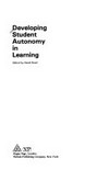 Developing student autonomy in learning /