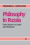 Philosophy in Russia : from Herzen to Lenin and Berdyaev /