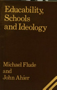 Educability, schools and ideology /