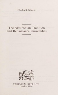 The Aristotelian tradition and Renaissance universities /