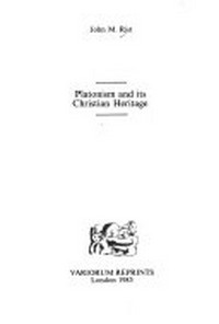 Platonism and its Christian heritage /