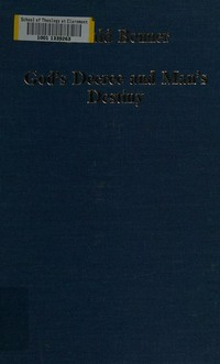 God's decree and man's destiny : studies on the thought of Augustine of Hippo /