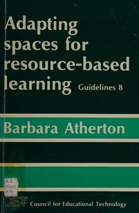 Adapting spaces for resource-based learning /