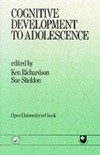 Cognitive development to adolescence : a reader /