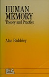 Human memory : theory and practice /