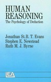 Human reasoning : the psychology of deduction /