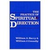 The practice of spiritual direction /