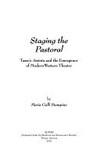 Staging the pastoral : Tasso's Aminta and the emergence of modern western theater.