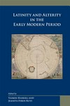 Latinity and alterity in the early modern period /