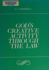 God's creative activity through the law : a constructive statement toward a theology of social transformation /