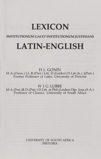 Lexicon Latin-English : Institutionum Gai et Institutionum Justiniani /